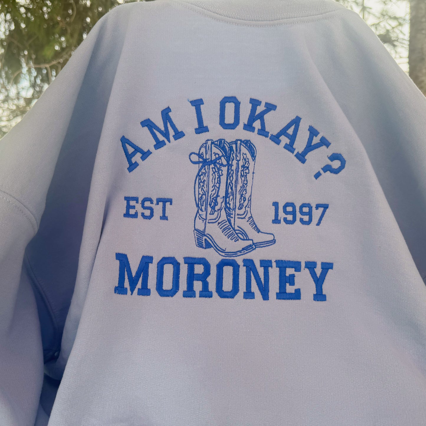 Am I Okay Embroidered Crewneck