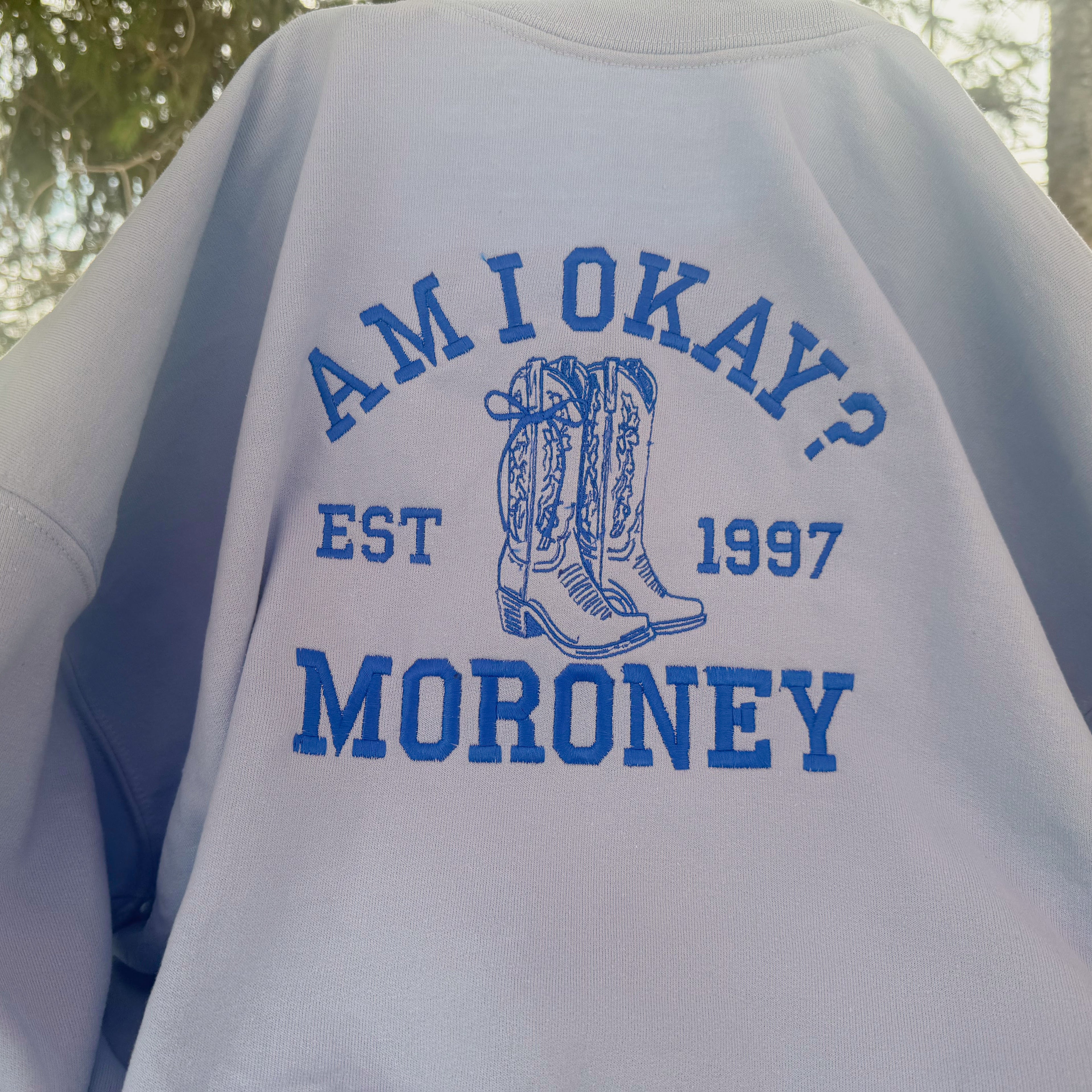 Am I Okay Embroidered Crewneck